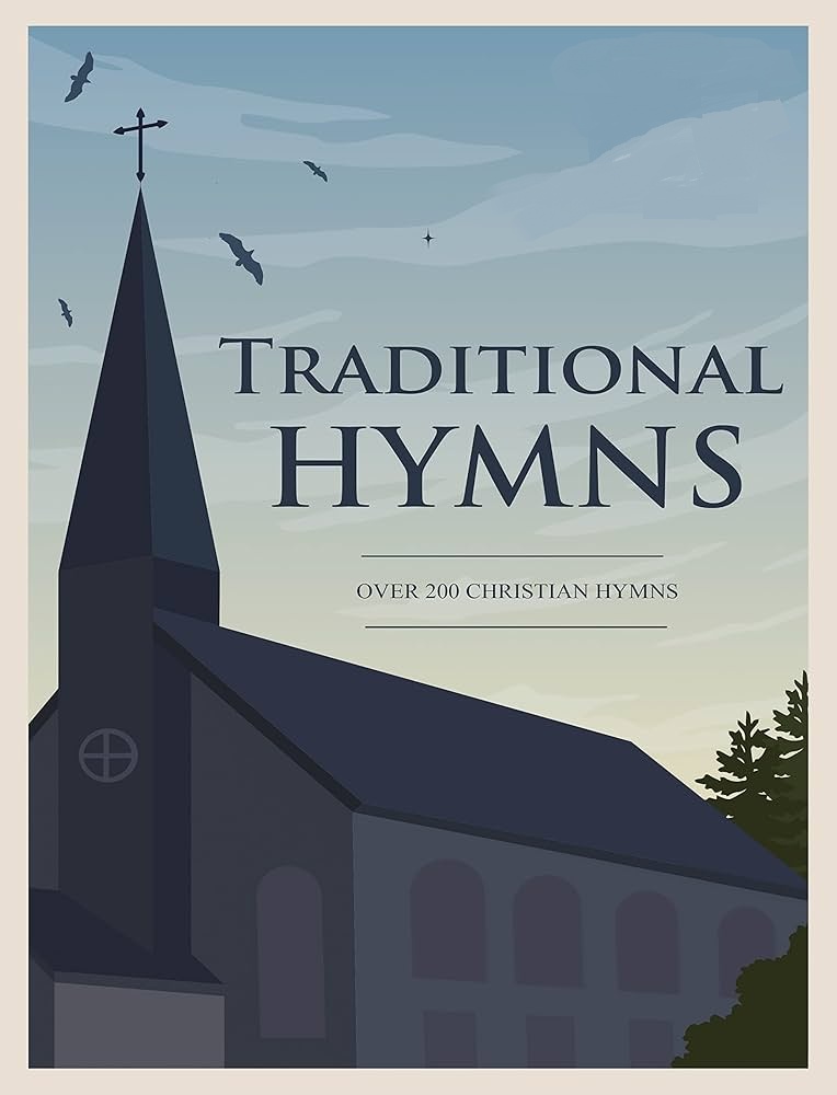 image of O Be Careful, Little Eyes, What You See of Traditional English Hymns